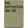 Las Tormentas del 48 by Benito Prez Galds
