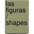 Las figuras / Shapes