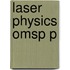 Laser Physics Omsp P