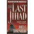 Last Jihad : A Novel