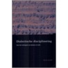 Dialectische disciplinering door Stavros Zouridis