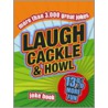 Laugh, Cackle & Howl by Stephen Arnott