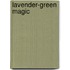 Lavender-Green Magic