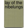 Lay of the Nibelungs door Thomas Carlyle