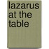 Lazarus at the Table