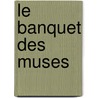 Le Banquet Des Muses door Jean Auvray