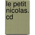 Le Petit Nicolas. Cd