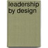 Leadership by Design