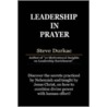 Leadership in Prayer door Rev. Steve Durkac