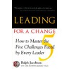 Leading for a Change door Ralph Jacobson