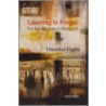 Learning To Forget C by Dipankar Gupta