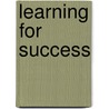 Learning for Success by Ph.d. Storm Peter