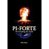 Pi-Forte by J. Zwaan