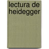 Lectura de Heidegger by Nestor Corona