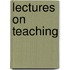Lectures On Teaching