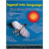 Legend Into Language door Moira Andrews