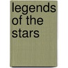 Legends Of The Stars door Sir Patrick Moore