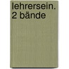LehrerSein. 2 Bände door Udo W. Kliebisch