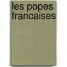 Les Popes Francaises door Leon Gautier