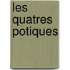 Les Quatres Potiques door Quintus Horatius Flaccus