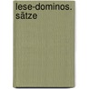 Lese-Dominos. Sätze by Unknown