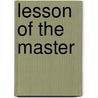 Lesson of the Master by James Henry James