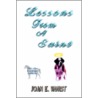 Lessons From A Saint door Joan E. Wurst