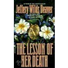 Lessons Of Her Death by Jeffery Wilds Deaver