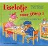 Liselotje naar groep 1 door Ron Schroder