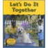 Let's Do It Together
