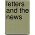 Letters And The News