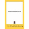 Letters Of Eric Gill door Onbekend