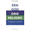 Eén God, drie religies by H. Frijlink