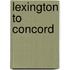 Lexington To Concord