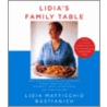 Lidia's Family Table door Lidia Matticchio Bastianich