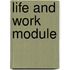 Life And Work Module