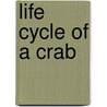 Life Cycle Of A Crab door Mr Ruth Thompson