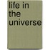 Life In The Universe