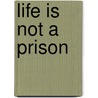 Life Is Not A Prison door Rotimi Sowunmi