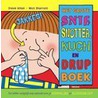 Het grote snif, snotter, kuch en drup boek