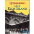 Life at Ellis Island