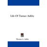 Life of Turner Ashby door Thomas A. Ashby