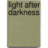 Light After Darkness door Mrs Harriet Beecher Stowe