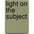 Light on the Subject
