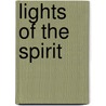 Lights of the Spirit by Unknown