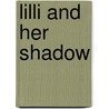 Lilli and Her Shadow by Pat Dudgeon