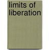 Limits Of Liberation door Elina Vuola