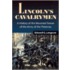 Lincoln's Cavalrymen