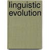 Linguistic Evolution door Michael L. Samuels
