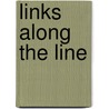 Links Along The Line by Harry Foster